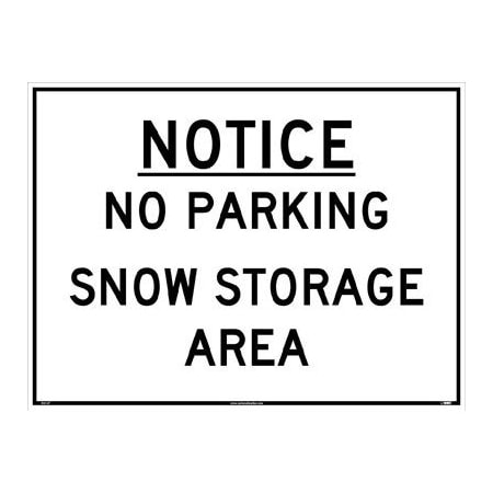 Notice No Parking Snow Storage Sign, M813F